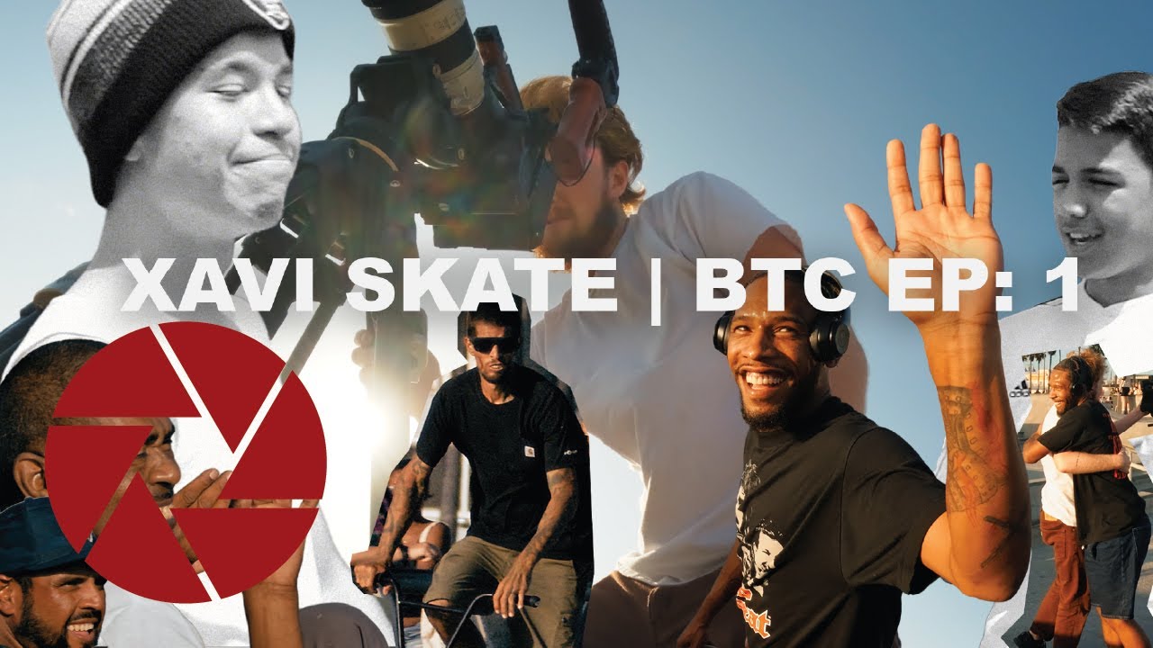 BTC Ep. 1 | Xavi Skate