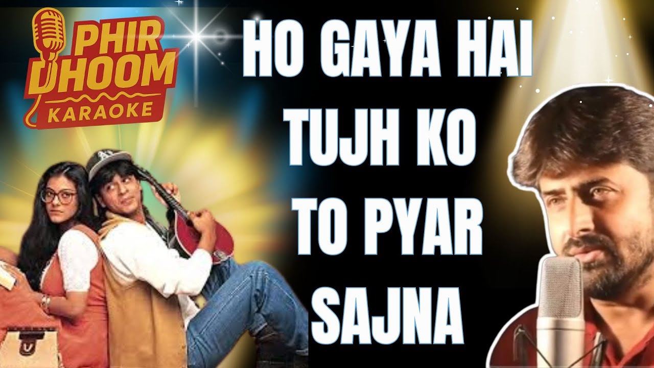 Ho Gaya Hai Tujhko To Pyar Sajna Karaoke | DDLJ 1995 | Lata Mangeshkar, Udit Narayan