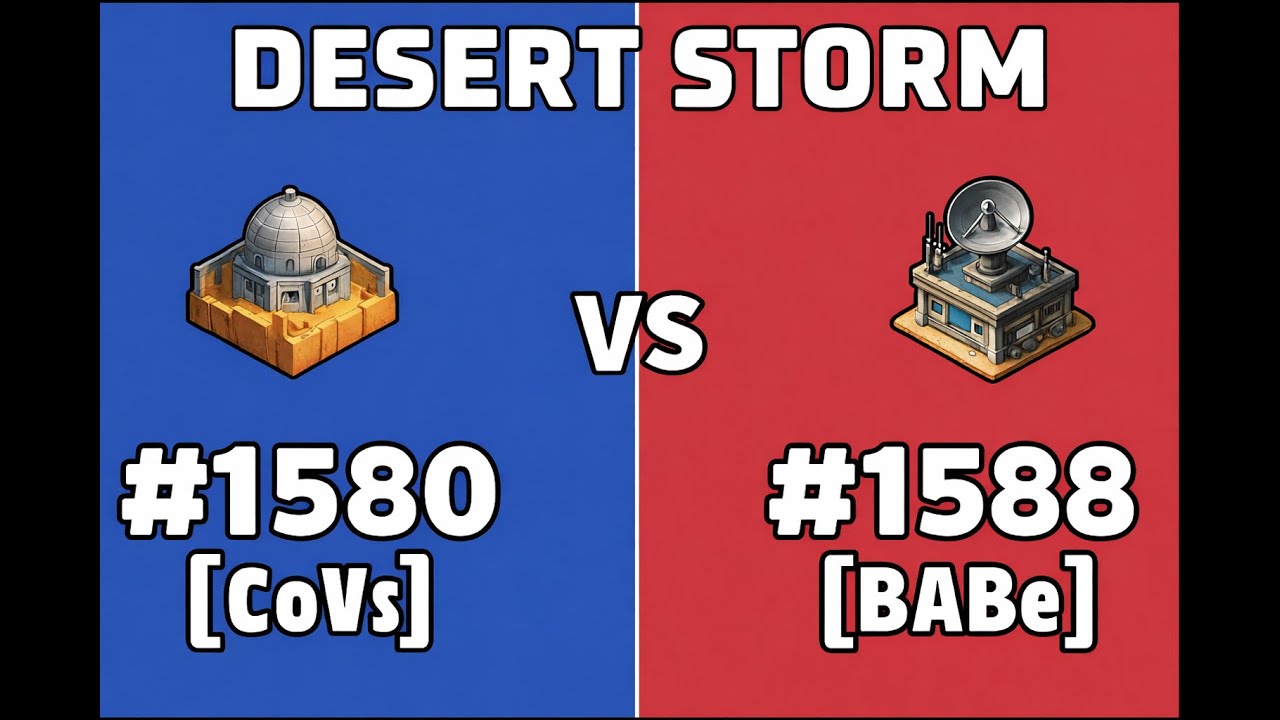 Last War Survival - Desert Storm - 1580 CoVs  vs  1588 BABe #lastwarsurvivalgame