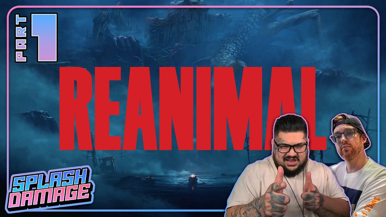 REANIMAL is INSANE (Part 1) - Splash Damage