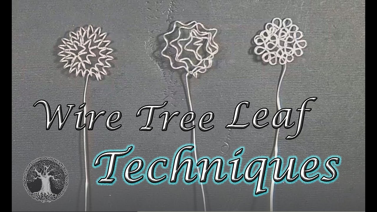 How To Make Leaves For Your Wire Trees - Learn how to make a wire tree leaves