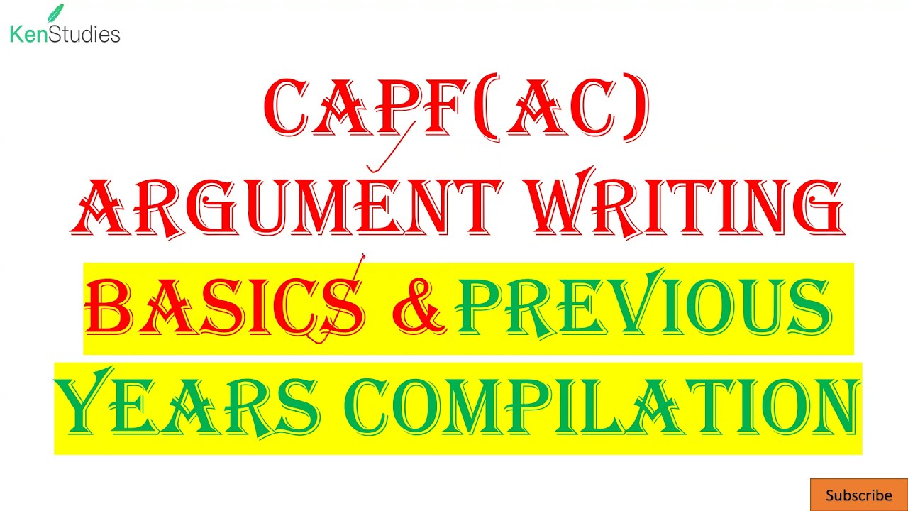 CAPF(AC) Argument writing Basics and Previous Years Compilation Part-1