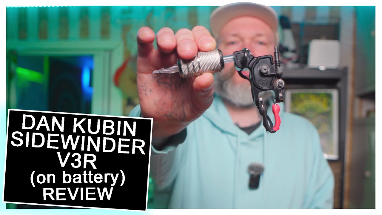 Dan Kubin V3R Sidewinder -  Tattoo Machine Review