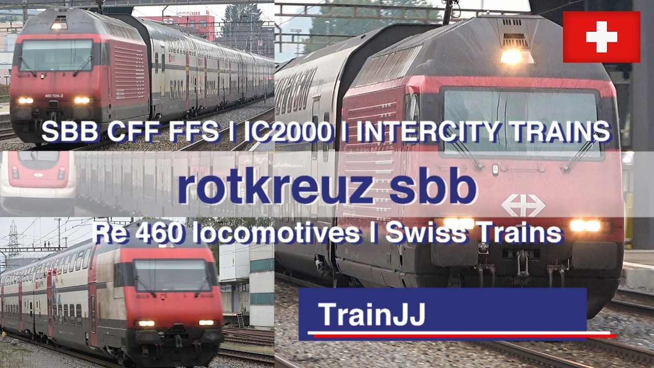 SBB IC2000 & Re 460 Locomotives | Bahnhof - Train Station  Rotkreuz Switzerland | Intercity Trains