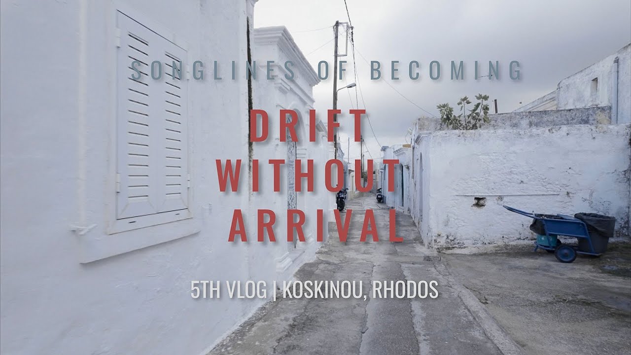 DRIFT WITHOUT ARRIVAL |  5TH VLOG - KOSKINOU, RHODOS