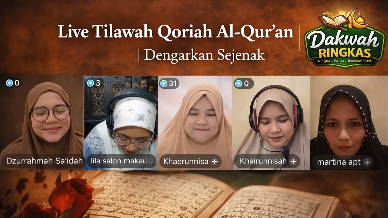 Live Tilawah Qoriah Al-Qur'an Merdu | Dengarkan Sejenak 