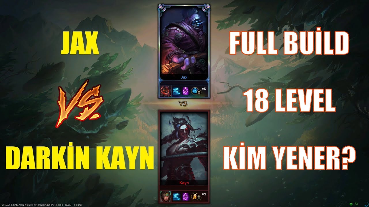 Jax vs Kayn (Darkin) Full Build 18 Level 1v1
