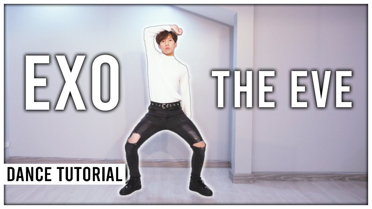 สอนเต้น EXO - 'THE EVE' Dance Tutorial (Mirrored) | A.T. IS ME