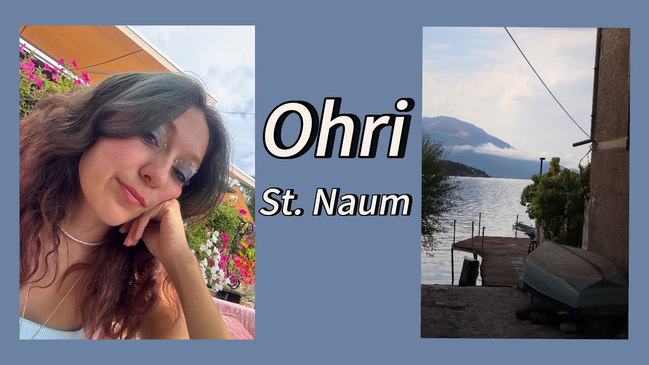 Balkanlar 4. Gün | Ohri / St. Naum