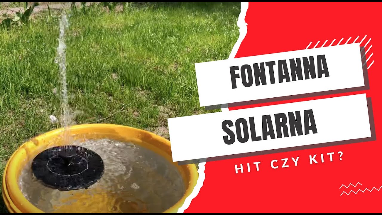 Fontanna solarna ogrodowa pływająca - hit czy kit?