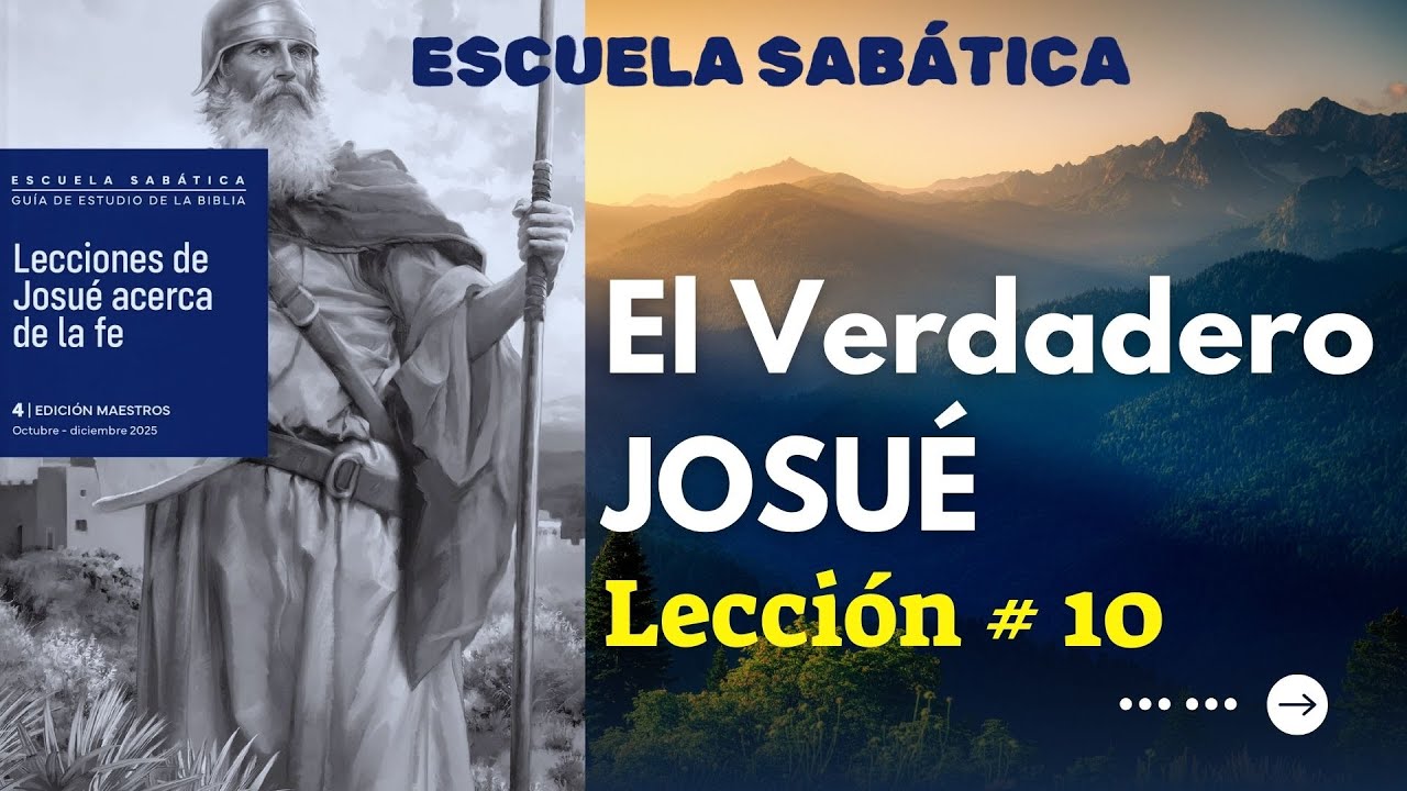 Escuela Sabática: 4to Trimestre # 10 