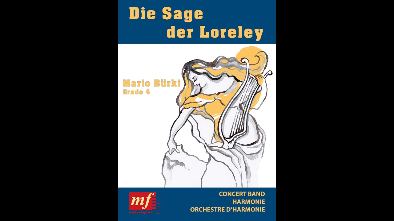 DIE SAGE DER LORELEY - Mario Bürki