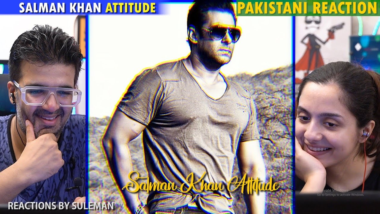 Pakistani Couple Reacts To Salman Khan Attitude Videos | Maine Aaj Tak Ek Chuti Nahi Ki Hai