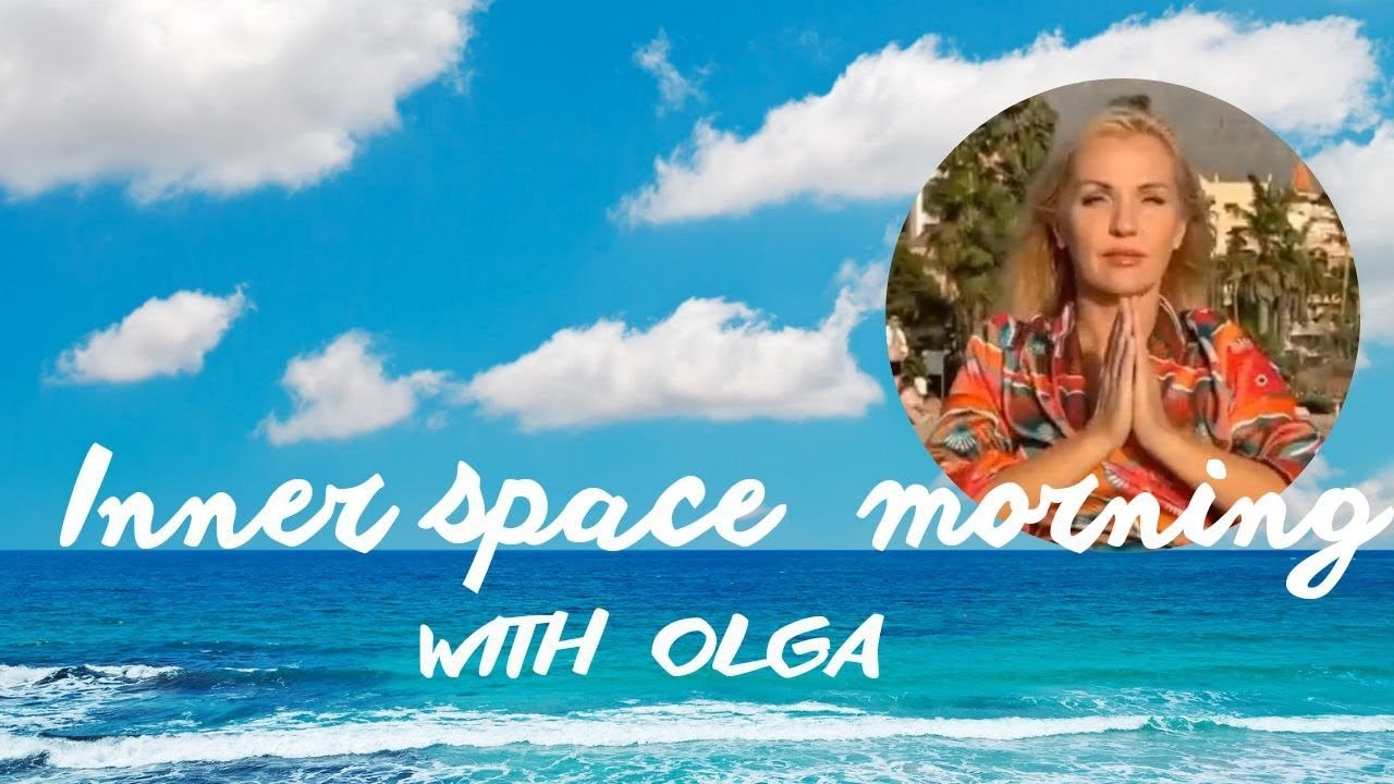 Inner Space Morning. Утро Внутреннего Пространства. 21/072023