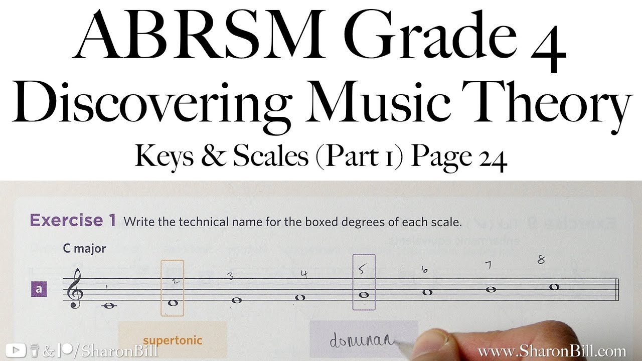 ABRSM Discovering Music Theory Grade 4 Keys and Scales (Part 1) Page 24 with Sharon Bill