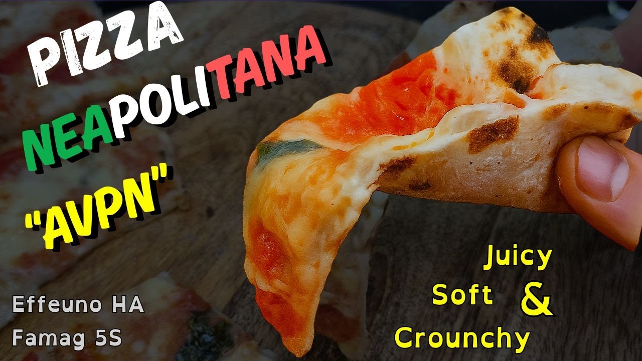 Pizza Napoletana [AVPN] - Jak połączyć soczystość z chrupkością?