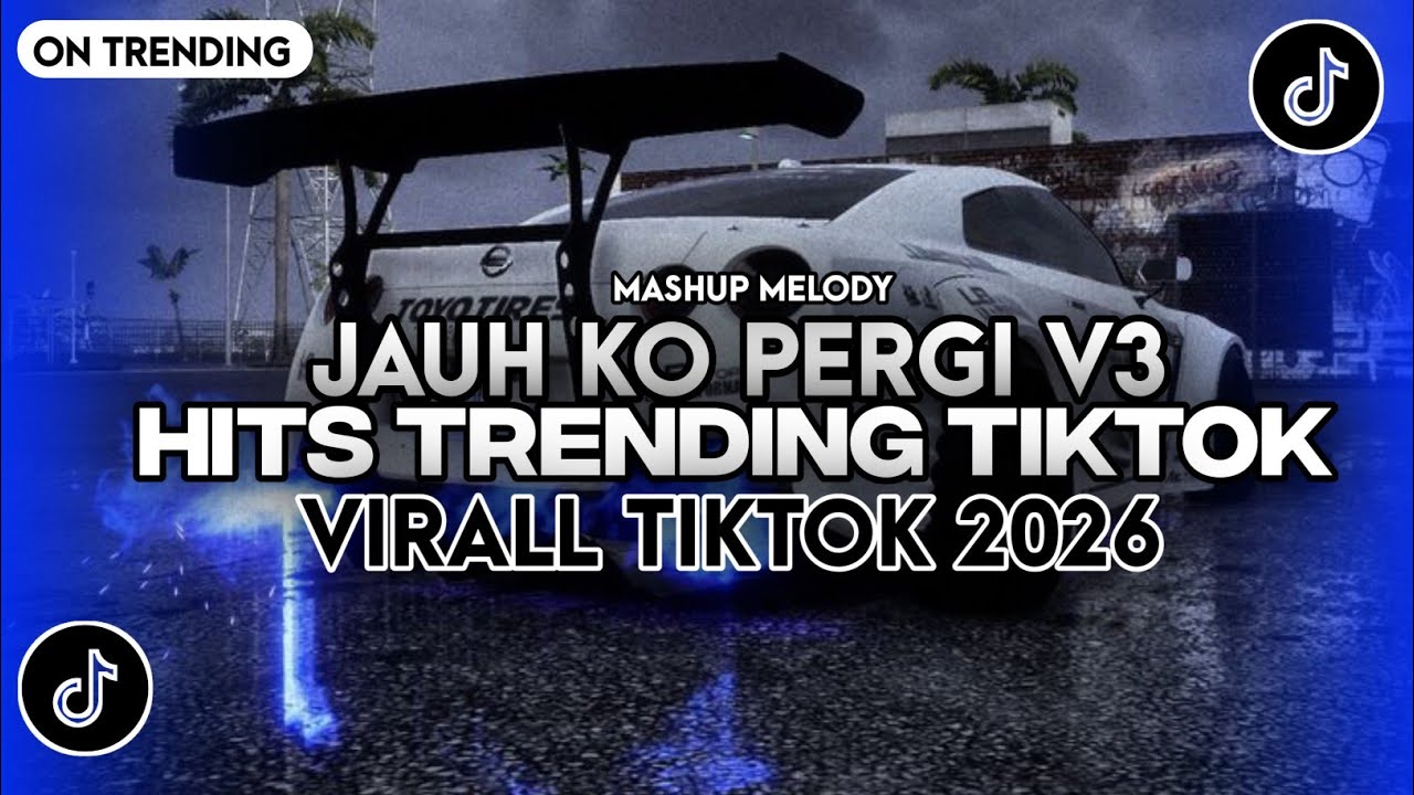 DJ JAUH KO PERGI V3 - GACOR ABISS PLAT KT YANG KALIAN CARI VIRALL TIKTOK 2026