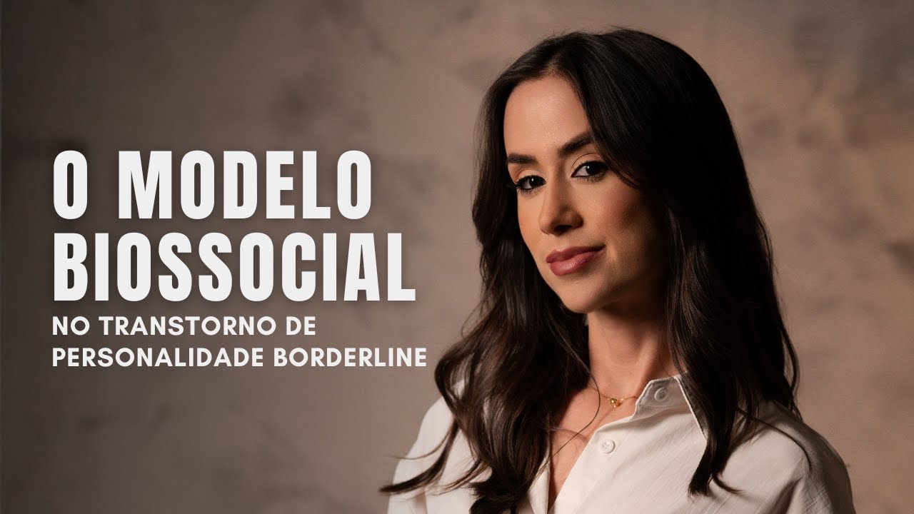 Modelo Biossocial: como o TPB se desenvolve segundo a DBT