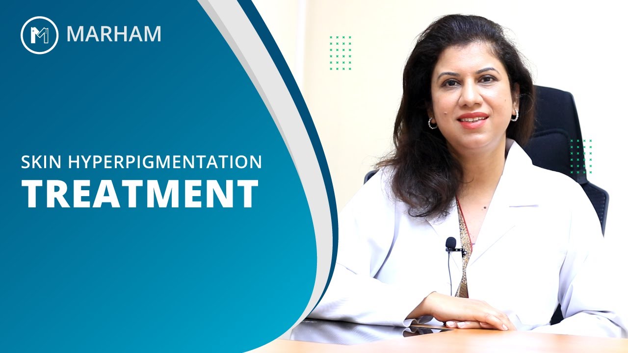 Skin Hyperpigmentation Treatment | Avail Special Discounts on Marham.pk