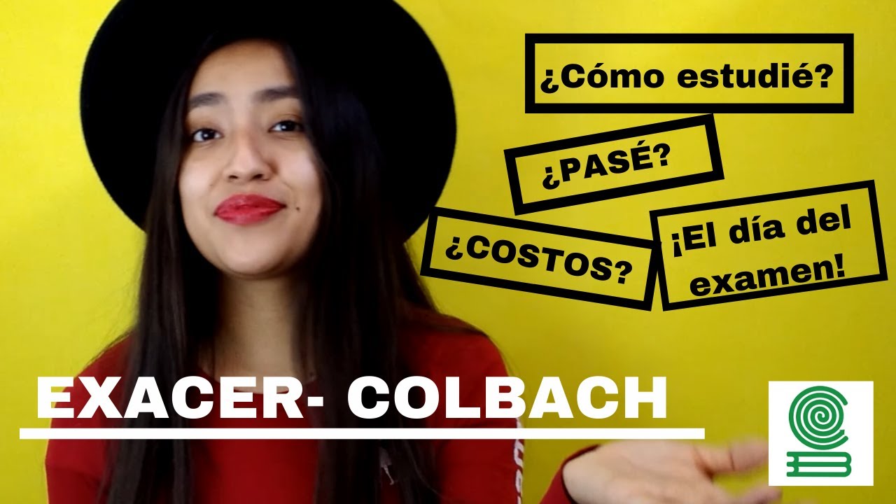 Examen EXACER COLBACH ✔️/Mi experiencia😱 / Examen único ✔️