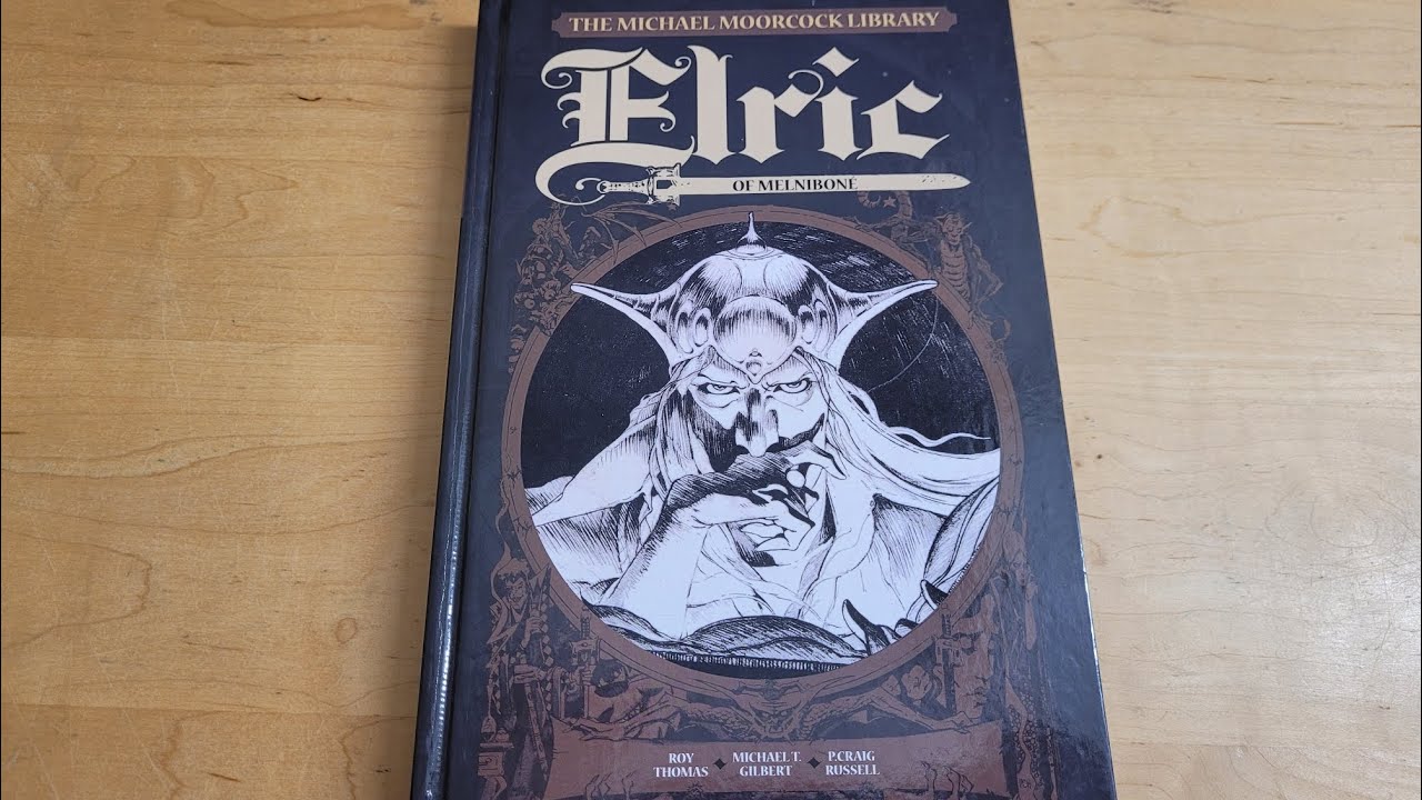 The Sword and Sorcery of Michael Moorcock featuring the Elric graphic novel.