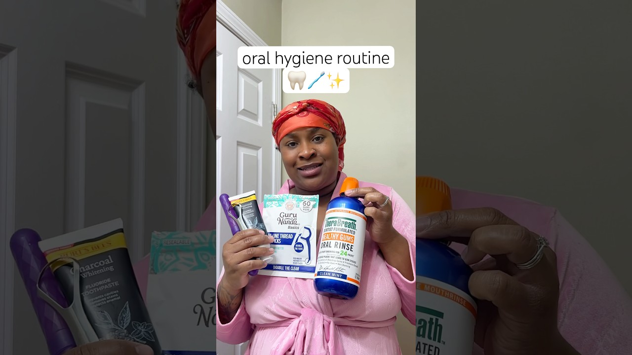 the BEST oral hygiene routine 🦷🪥✨ ￼#hygiene #oralhygiene #selfcare