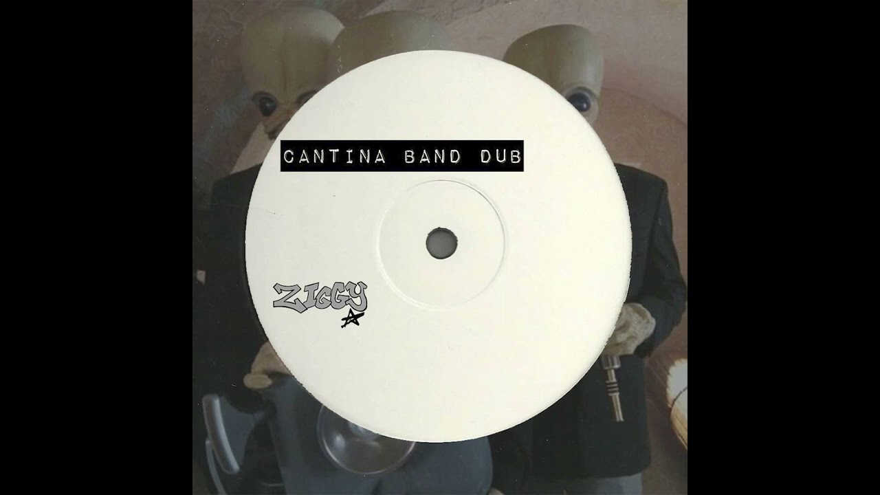 [FREE DL] Ziggy - Cantina Band Dub