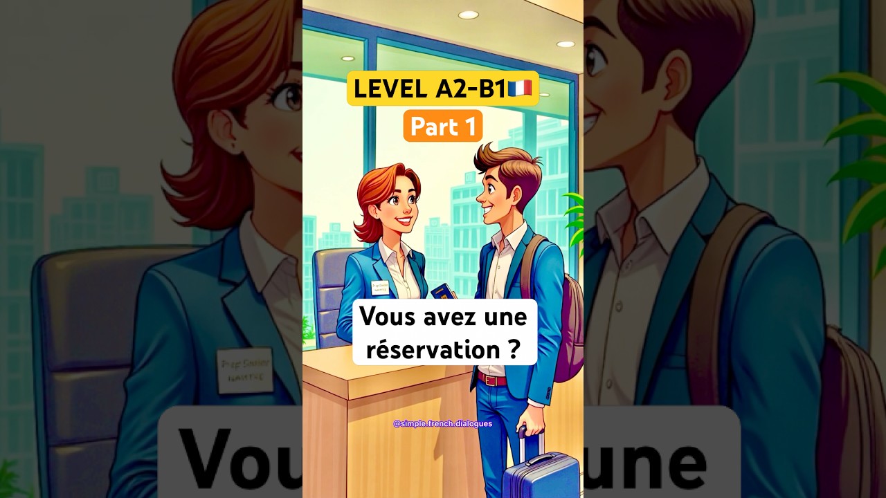 CHECKING Into a HOTEL (Part 1)🏨 French Dialogue for Beginners 🇫🇷 #learnfrench