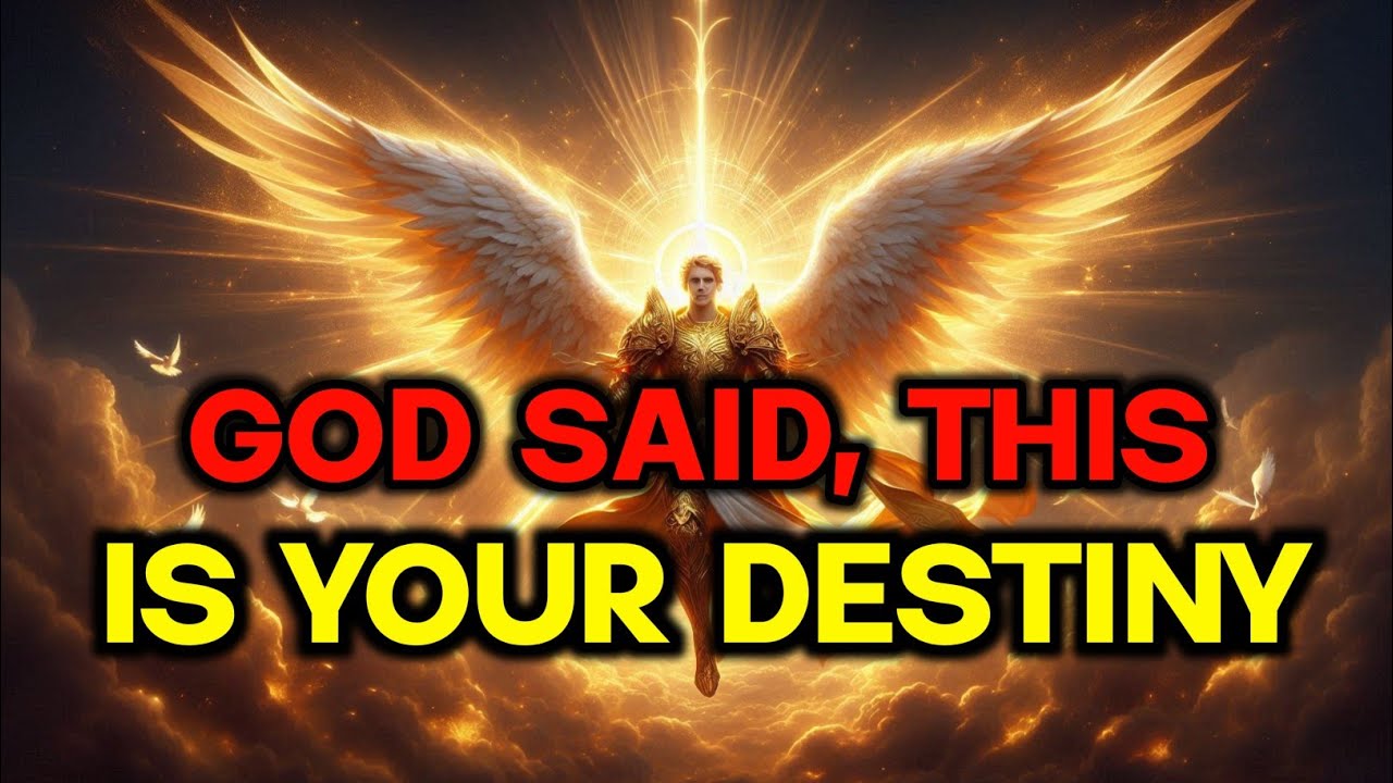 Chosen One, God Said is Your Destiny.