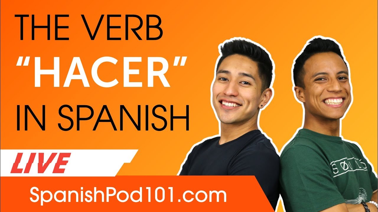 How to Use the Verb ‘Hacer’ in Spanish - Basic Spanish Grammar