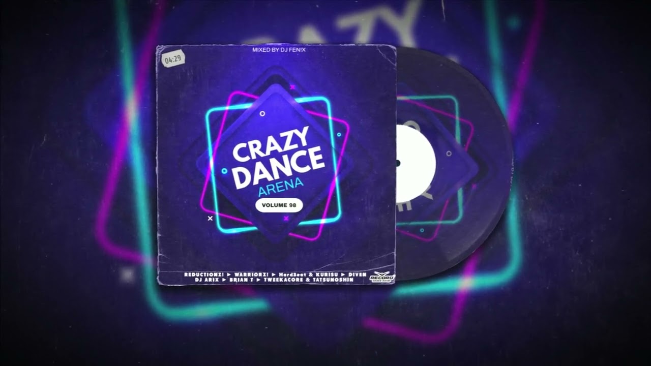 Crazy Dance Arena Volume 98 (March 2024) mixed by Dj Fen!x