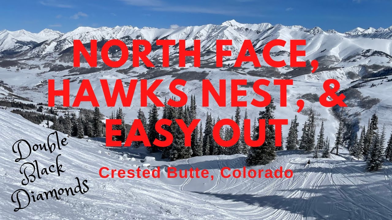 North Face, Hawks Nest, Easy Out l Crested Butte Colorado l Snowboarding Double Black Diamonds