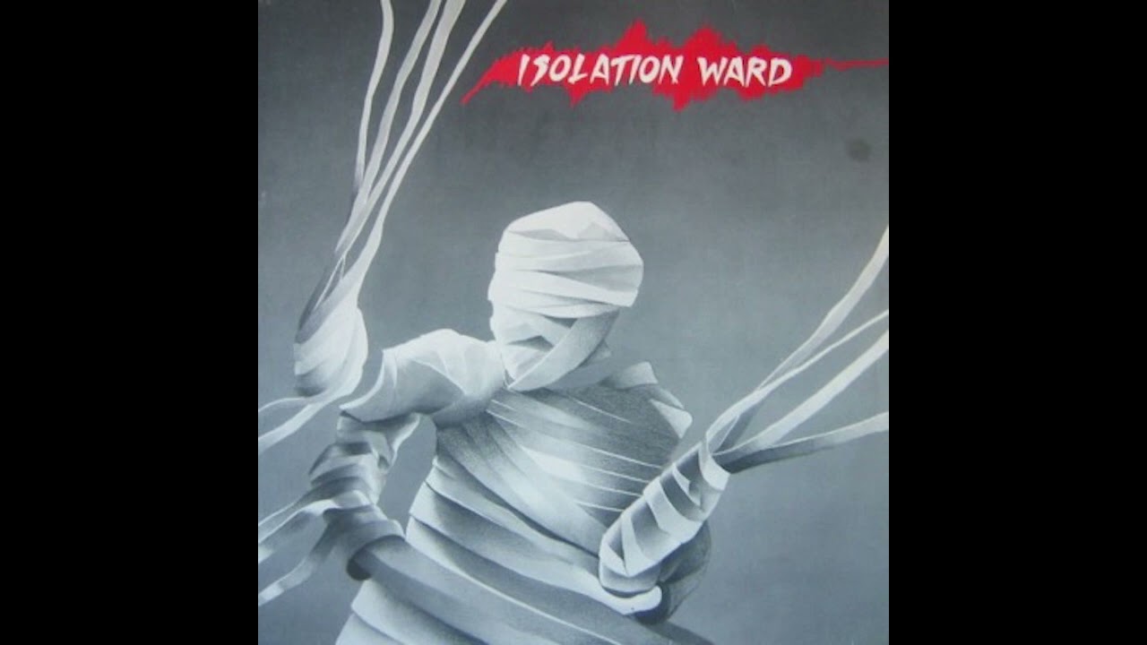 Isolation Ward - Absent Heart (1983) Post Punk, Coldwave - Belgium
