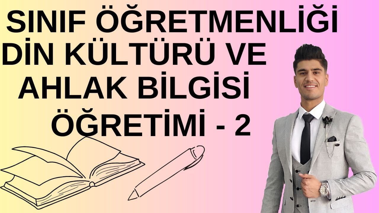2024 Din Kültürü ve Ahlak Bilgisi Öğretimi 2