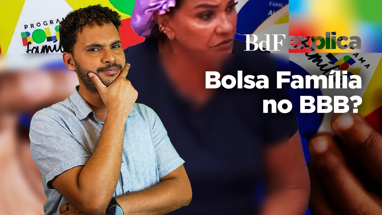 Bolsa família no Big Brother Brasil? 😲 | #BdFExplica