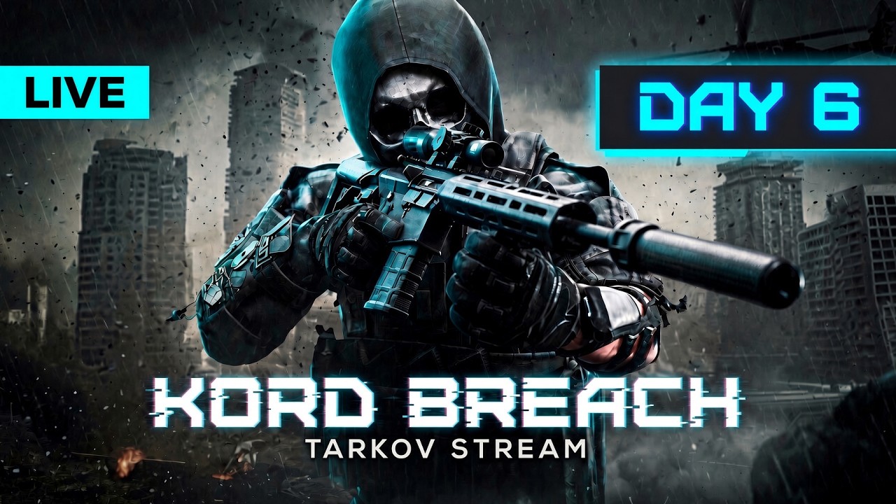🔴 Escape From Tarkov KORD BREACH LIVE &ndash; Season 1 Day 6 | PvP, Tasks & Progression