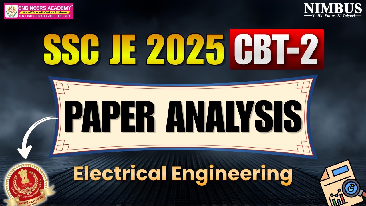 SSC JE 2025 CBT-2 EE Paper Analysis | SSC JE 2025 CBT-2 Electrical Engg. Paper Solution & Answer Key
