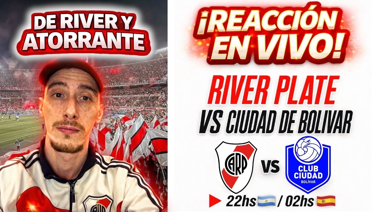 RIVER PLATE VS CIUDAD BOLIVAR 🔥RACCION EN VIVO🔥