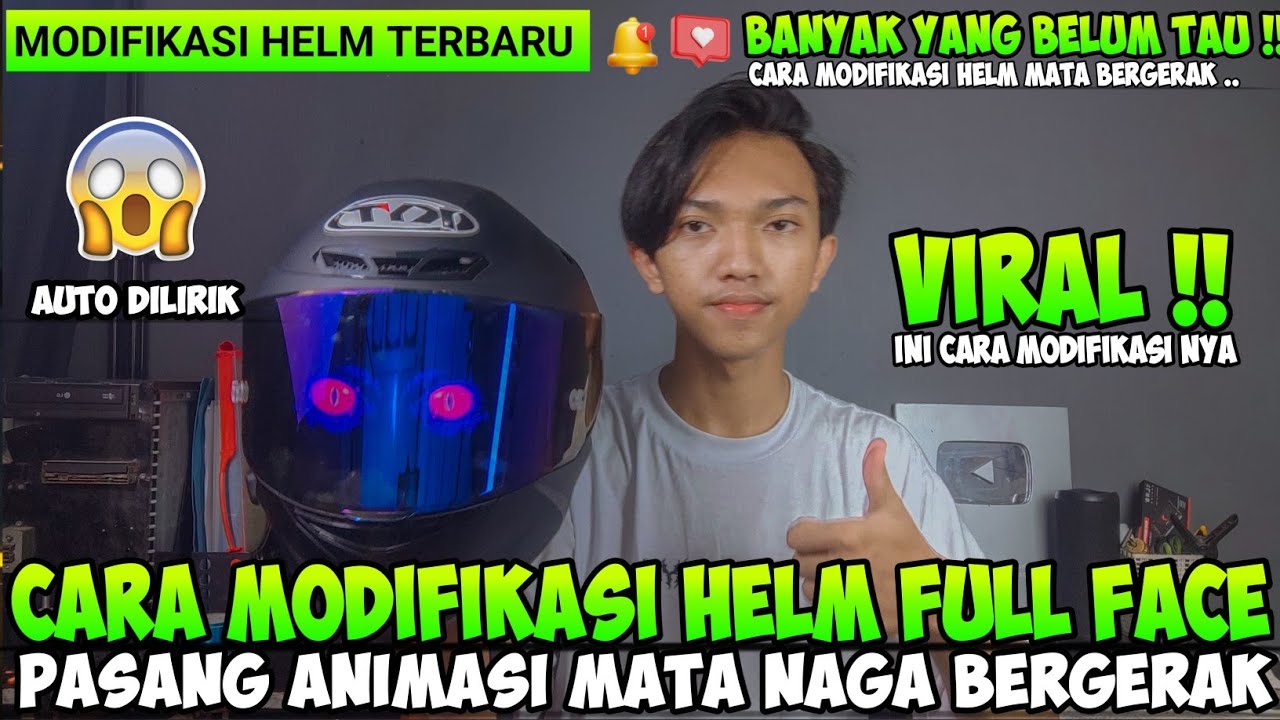 DIY MATA HELM‼️MODIFIKASI HELM JADI ADA EFFEK MATA NAGA BERGERAK