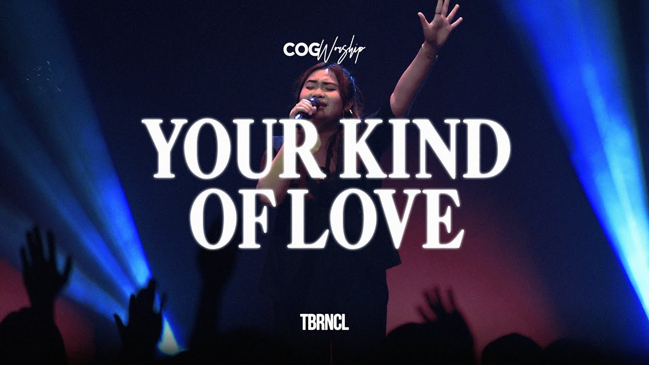 Your Kind of Love | Live at the Sanctuary | COG Worship