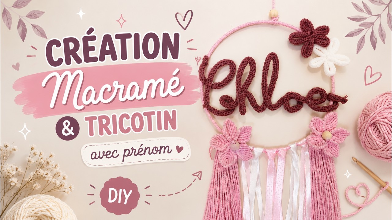 DIY MACRAME TRICOTIN | Prénom en Tricotin et fleur en macramé