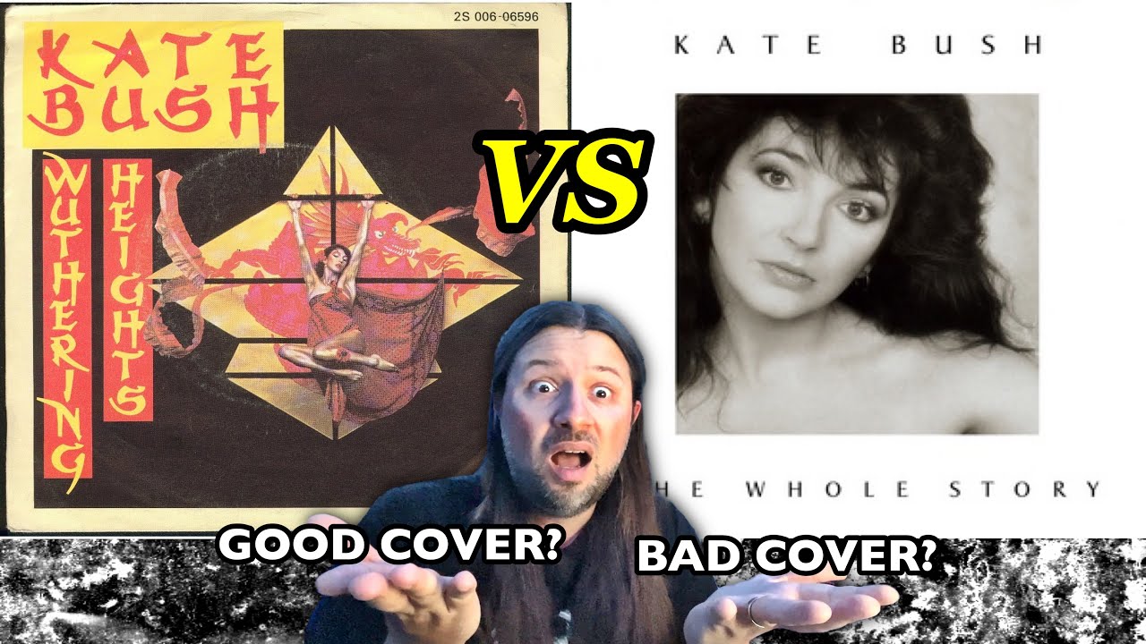 WUTHERING HEIGHTS Kate Bush (The Kick Inside) VS Kate Bush (New Vocal) | GOOD COVER BAD COVER