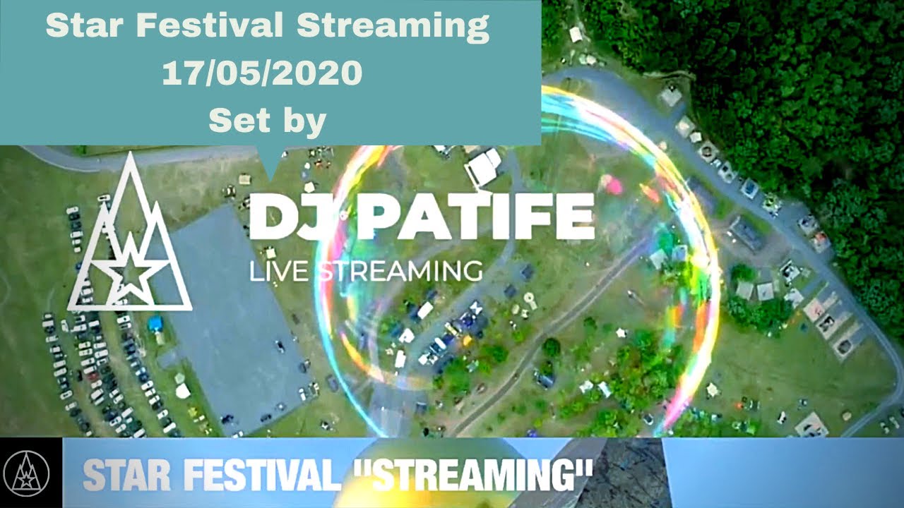 DJ Patife Set @ Star Festival Streaming 17/05/2020