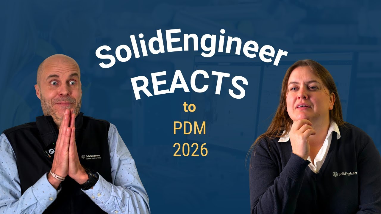 SolidEngineer Reacts - SOLIDWORKS PDM 2026