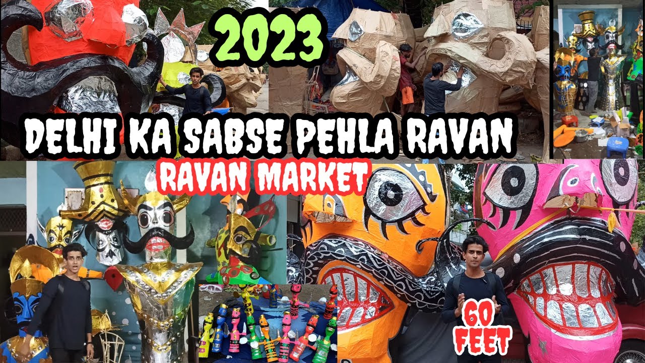 Ravan market 2023 | delhi ka sabse pehla ravan | delhi cheapest ravan market tagore garden metro.