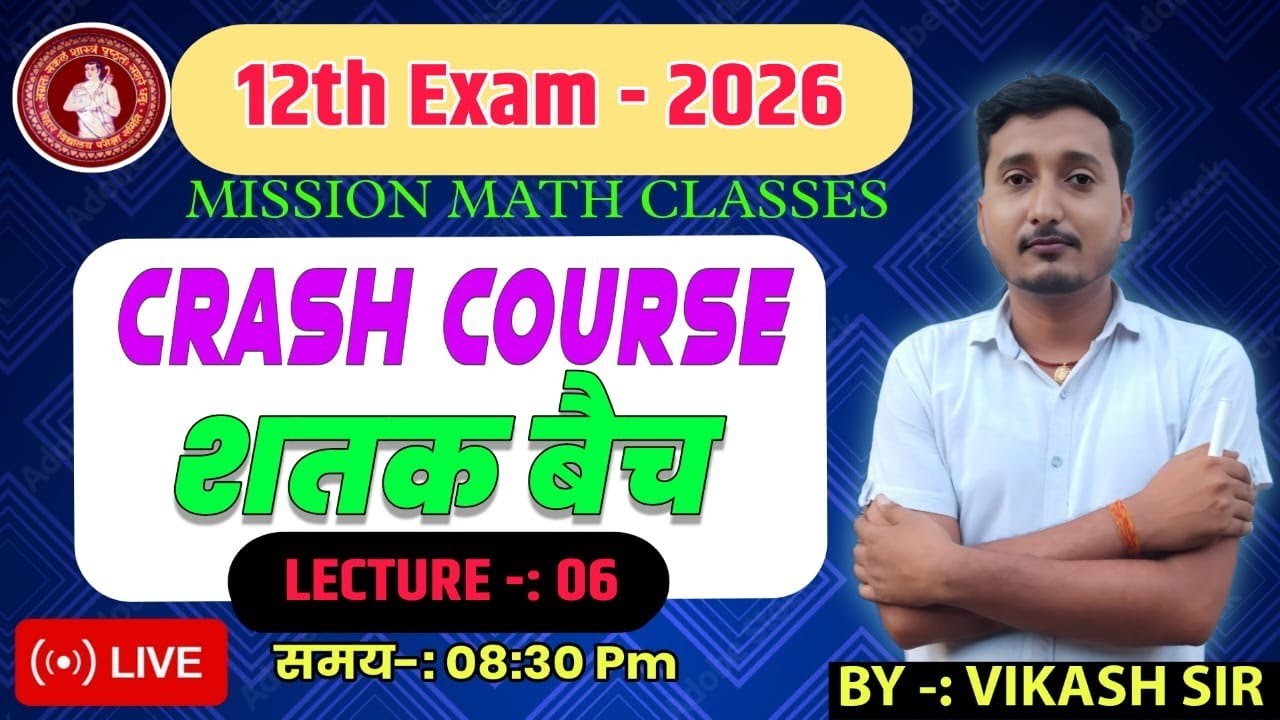 CLASS:-12TH CRASH COURSE PART:-6
