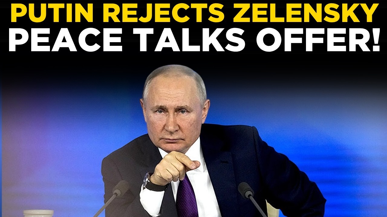 PUTIN LIVE | Putin Rejects Zelenskyy Meeting Offer, Says There Is No Point | Ukraine War News