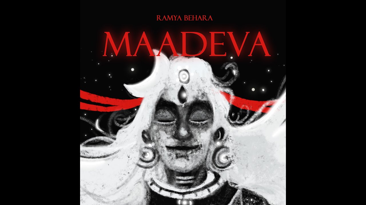 MAADEVA || RAMYA BEHARA || HAPPY MAHA SHIVARATHRI