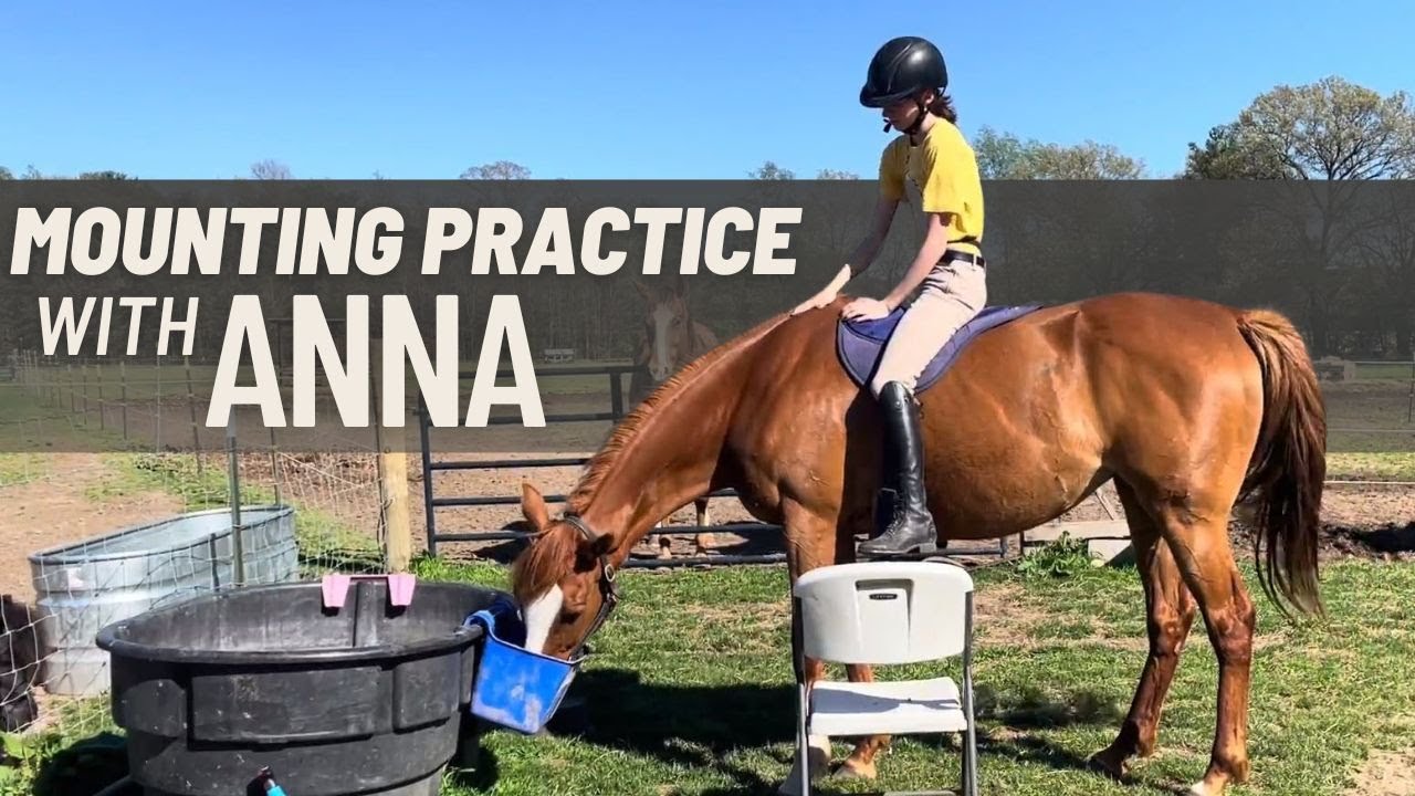 Mounting Practice with Anna