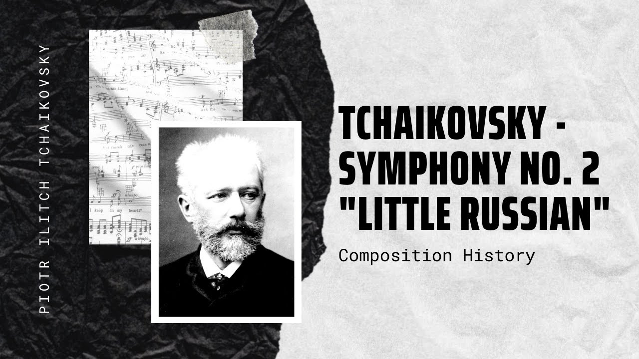 Tchaikovsky - Symphony No. 2 